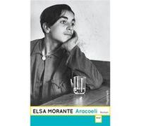 Aracoeli | Elsa Morante Elsa Morante (Auteur)