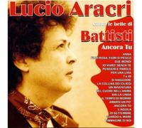 Aracri Lucio - Canta Le Belle Di Battisti [Import]