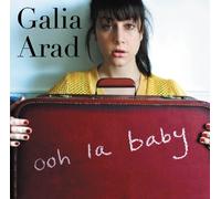 Arad, Galia - Ooh La Baby