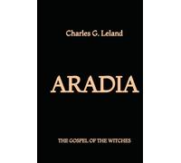 Aradia: The Gospel of the Witches