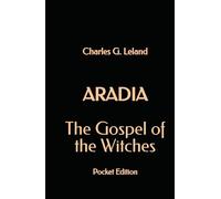 Aradia: The Gospel of the Witches (Pocket Edition)