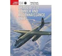 Arado Ar 234 – Unités de bombardement et de reconnaissance – Osprey Publishing