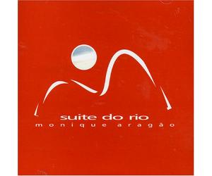 Aragao, Monique - Suite Do Rio