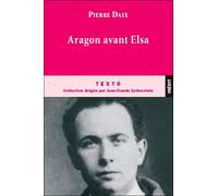 Aragon avant Elsa - Pierre Daix - Tallandier - Poche - Essai