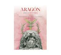 Aragón en la historia. Tomo II.: De la fundación de Roma a las invasiones bárbaras