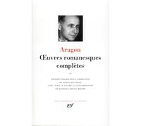 Oeuvres Romanesques Complètes - Tome 2, La Sainte Russie - Les Beaux Quartiers - Un Roman Commence Sous Vos Yeux Les Voyageurs De L'impériale - Servitude Et Grandeur Des Français - Les...
