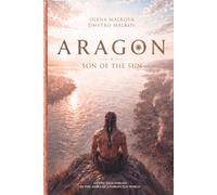 Aragon - Son of the Sun: Long before Sumer and Egypt, two brothers are raised to kill. One discovers a civilisation built on peace and becomes a Son of the Sun. The other chooses war.