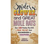 Araignées, clowns et grands rats taupiers