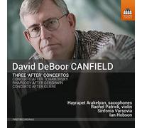 Arakelynpatrick - Canfield : Trois Concertos “après”