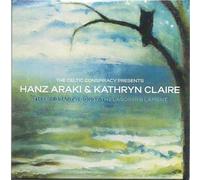 Araki, Hanz & Kathryn Claire : Emigrant's Song/The Labourer's Lament