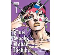 Araki, Hirohiko – Thus Spoke Rohan Kishibe, Vol. 1