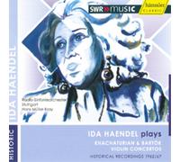 Aram Khachaturian Ida Haendel Plays Khachaturian & Bartok Violin Concertos (CD)