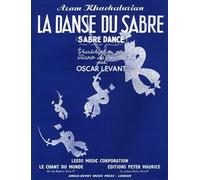 Aram Khachaturian: La Danse Du Sabre (arr. Oscar Levant). Partitions pour Piano