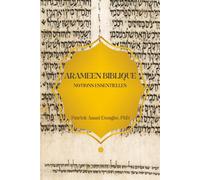 ARAMÉEN BIBLIQUE: NOTIONS ESSENTIELLES