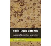 Aramir - Legend Of Sun Hero: Invasion Of Demon Lord Ayaaravine