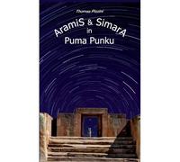 Aramis Und Simara In Puma Punku