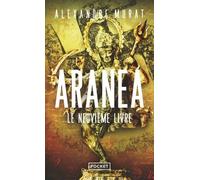 Aranéa - Le Neuvième Livre