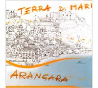 Arangara - Terra Di Mare