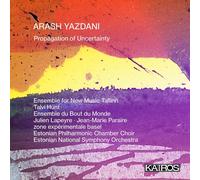 Yazdani – Propagation of Uncertainty – CD – Import – Kairos