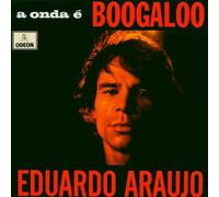 Araujo Eduardo - A Onda E Boogaloo