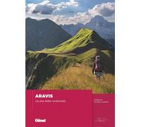 Gilles Lansard, Catherine Lansard – Aravis, les plus belles randonnées – Glénat