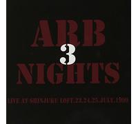 ARB 3 NIGHTS Live at Shinjuku LOFT,23.24.25.July.1999