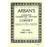 Arban?S Complete Celebrated Method For The Cornet