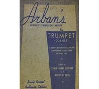 Arbans Complete Conservatory Method for Trumpet by J B Arban J B Arban (Auteur)
