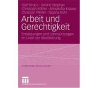 Arbeit und Gerechtigkeit Struck, Olaf, Stephan, Gesine, K”hler, Christoph, Krause, Alexandra, Pfeifer, Christian, Sohr, Tatjana (Auteur)