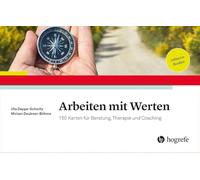 Arbeiten mit Werten: 150 Karten für Beratung, Therapie und Coaching