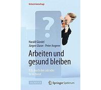 Arbeiten Und Gesund Bleiben