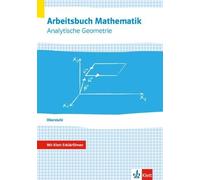 Arbeitsbuch Mathematik Oberstufe Analytische Geometrie: Arbeitsbuch plus (Poche)