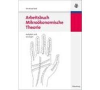 Arbeitsbuch Mikroökonomische Theorie Reiß, Winfried (Auteur)
