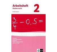 Arbeitsheft Mathematik 2. Neubearbeitung. Arbeitsheft Mit Lösungsheft. Teilbarkeit, Brüche, Dezimalzahlen, Geometrie, Flächen- Und Rauminhalte, Daten Und Zufall. Klasse 6