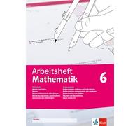 Arbeitsheft Mathematik. Teilbarkeit, Winkel und Kreise, Brüche, Symmetrie und Abbildungen, Dezimalzahlen und Größen, Flächen- und Rauminhalte, Daten und Zufall