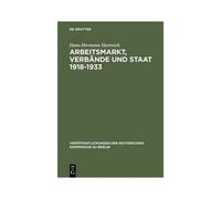Arbeitsmarkt, Verbände Und Staat 1918-1933