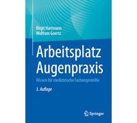 Arbeitsplatz Augenpraxis: Wissen Für Medizinische Fachangestellte
