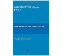 Arbeitsrecht Effektiv Band 1