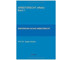 Arbeitsrecht Effektiv Band 1