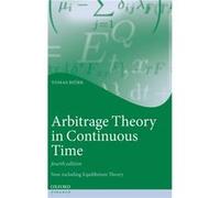 Arbitrage Theory in Continuous Time - Bjork Tomas Professor of Mathematical Finance Professor of Mathematical Finance Department of Finance Stockholm Scho Bjork Tomas Professor of Mathematical Finance