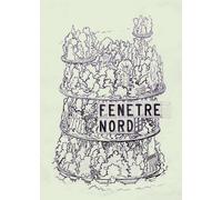 ARBITRAIRE Fenêtre Nord