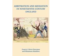 Arbitration and Mediation in Nineteenth-Century England