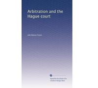 Arbitration and the Hague court