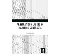 Arbitration Clauses in Maritime Contracts