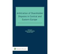 Arbitration of Shareholder Disputes in Central and Eastern Europe