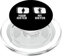 Arbitre drôle d'arbitre Umpire Your Sister My Sister Brother PopSockets PopGrip pour MagSafe