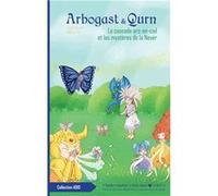 Arbogast & Qurn, tome 4: La cascade arc-en-ciel et les mystères de la Never