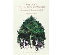 Árboles De Junta Y Concejo Abella Mina, Ignacio (Auteur)