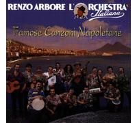 Arbore, Renzo - Famose Canzoni Napoletane