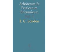 Arboretum Et Fruticetum Britannicum